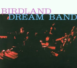 Pochette The Birdland Dream Band