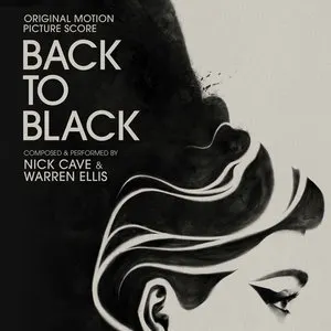 Pochette de Back to Black: Original Motion Picture Score de Nick Cave - Warren Ellis