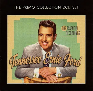 Pochette de The Primo Collection: The Essential Recordings de Tennessee Ernie Ford