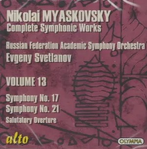 Pochette de Complete Symphonic Works, Volume 13 de Nicolai Myaskovsky - State Academic Symphony Orchestra of Russia “Evgeny Svetlanov” - Yevgeny Svetlanov