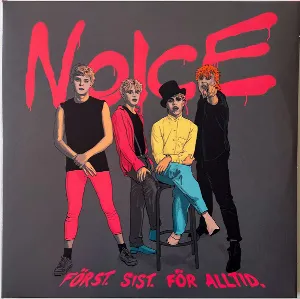 Pochette de Först. Sist. För alltid. de Noice