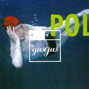 Pochette de Polydistortion de GusGus