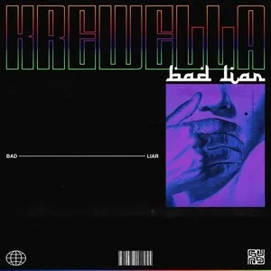 Pochette de Bad Liar de Krewella