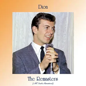 Pochette de The Remasters (All Tracks Remastered) de Dion