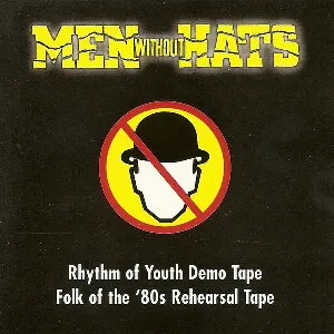 Pochette de Rhythm of Youth Demo Tape / Folk of the 80's Rehearsal Tape de Men Without Hats