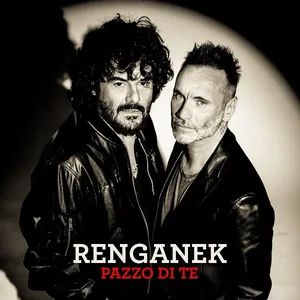 Pochette de Pazzo di te de Renga Nek