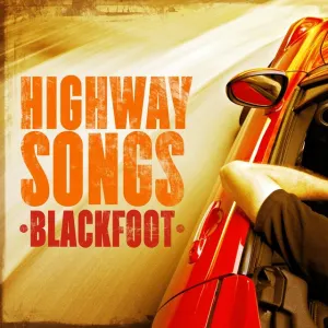 Pochette de Highway Songs de Blackfoot