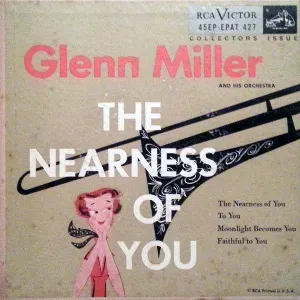 Pochette de The Nearness of You de Glenn Miller and His Orchestra