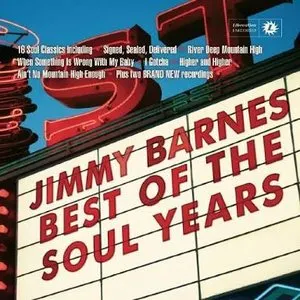 Pochette de Best of the Soul Years de Jimmy Barnes