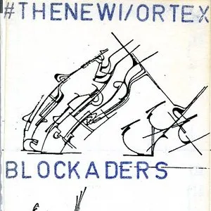Pochette The New Vortex Blockaders Campaign