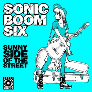 Pochette de Sunny Side of the Street de Sonic Boom Six
