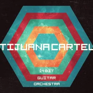 Pochette de 24 Bit Guitar Orchestra de Tijuana Cartel