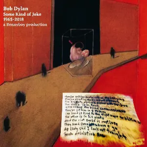 Pochette de Some Kind of Joke: Desolation Row - 1965-2018 de Bob Dylan