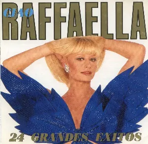 Pochette Ciao Raffaella: 24 grandes éxitos