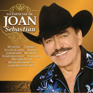 Pochette de Lo esencial de Joan Sebastian de Joan Sebastian