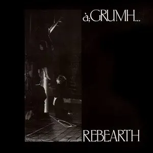Pochette de Rebearth de à;GRUMH...