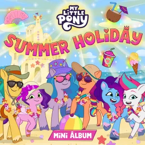 Pochette de Summer Holiday de My Little Pony