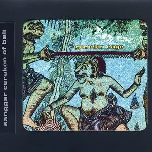 Pochette de Gamelan Cage de John Cage