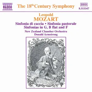 Pochette de Sinfonia di caccia / Sinfonia pastorale / Sinfonias in G, B flat and F de Leopold Mozart