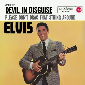 Pochette (You’re the) Devil in Disguise / Please Don’t Drag That String Around