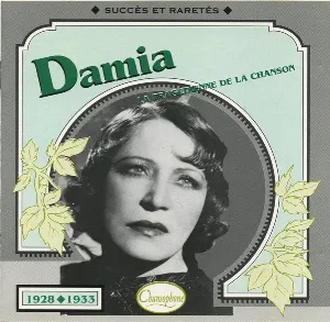 Pochette Damia : La Tragédienne de la chanson : Succès et raretés 1928-1933