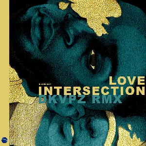 Pochette de Love Intersection (DKVPZ remix) de Kojey Radical