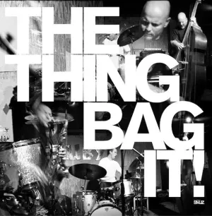 Pochette de Bag It! de The Thing