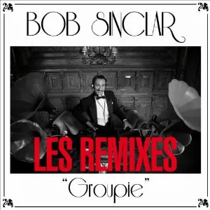 Pochette Groupie (Les Remixes)