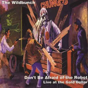 Pochette Don't Be Afraid of the Robot: Live at the Gold Dollar