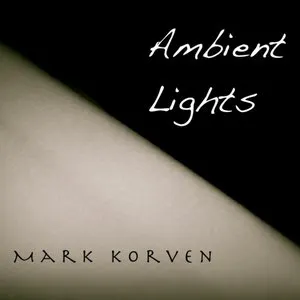 Pochette de Ambient Lights de Mark Korven