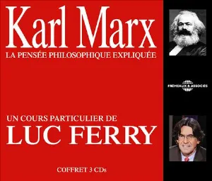 Pochette de Karl Marx : La pensée philosophique expliquée de Luc Ferry