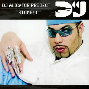 Pochette de Stomp! de DJ Aligator