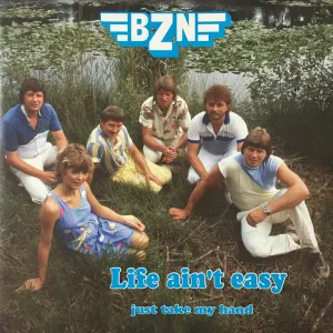 Pochette de Life Ain’t Easy de BZN