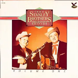 Pochette de 1983 Collectors Edition, Vol. 1 de The Stanley Brothers