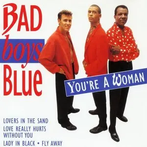 Pochette de You're a Woman '98 de Bad Boys Blue