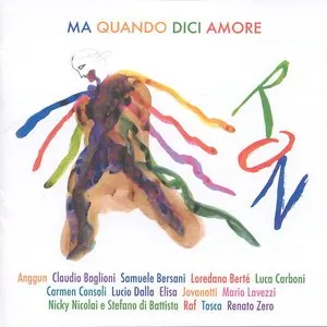 Pochette de Ma quando dici amore de Ron
