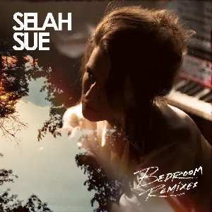 Pochette de Bedroom (Remixes) de Selah Sue