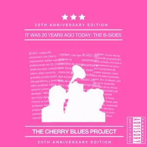 Pochette de It Was 20 Years Ago Today: The B-Sides de The Cherry Blues Project