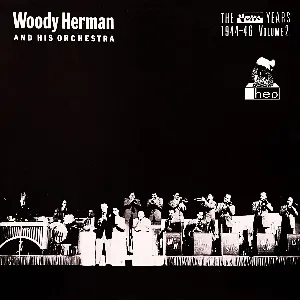 Pochette de The V Disc Years 1944-46, Vol. 2 de Woody Herman and His Orchestra