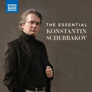 Pochette de The Essential Konstantin Scherbakov de Konstantin Scherbakov