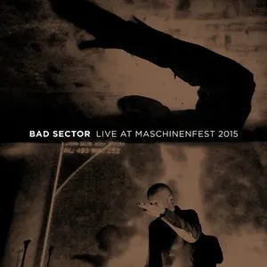 Pochette de Live at Maschinenfest 2015 de Bad Sector