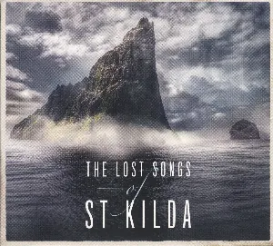 Pochette de The Lost Songs of St Kilda de Sir James MacMillan