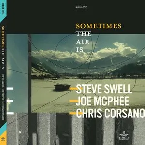 Pochette de Sometimes the Air Is de Chris Corsano - Joe McPhee