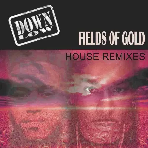 Pochette de Fields of Gold (House Remixes) de Down Low