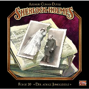 Pochette de Sherlock Holmes, Folge 20: Der adlige Junggeselle de Sir Arthur Conan Doyle - Marc Gruppe