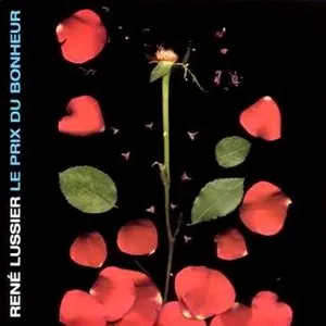 Pochette de Le prix du bonheur de René Lussier
