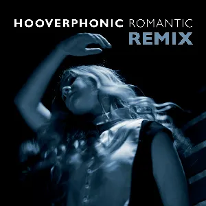 Pochette de Romantic (remix) de Hooverphonic