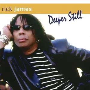 Pochette de Deeper Still de Rick James