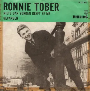 Pochette de Niets dan zorgen geeft ze me / Gevangen de Ronnie Tober