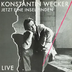 Pochette de Jetzt eine Insel finden de Konstantin Wecker